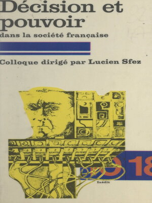 cover image of Décision et pouvoir dans la société française